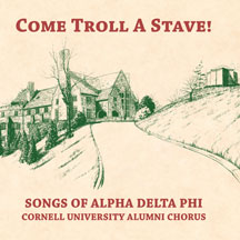 Come Troll A Stave! Songs Of Alpha Delta Phi