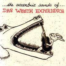 Das Weeth Experience - The Accentric Sounds Of...