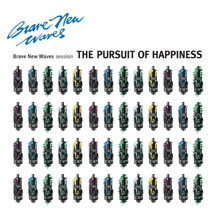 Pursuit Of Happiness - Brave New Waves Session