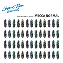 Mecca Normal - Brave New Waves Session