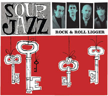 Sour Jazz - Rock & Roll Ligger