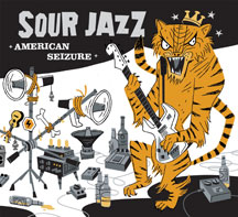 Sour Jazz - American Seizure