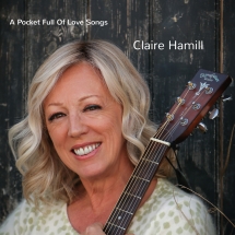 Claire Hamill - A Pocketful Of Songs