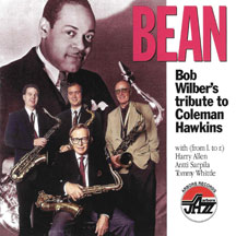 Bob Wilber - Bean: Tribute To Coleman Haw