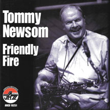 Tommy Newsom - Friendly Fire