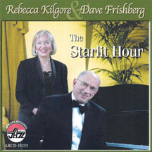 Dave Frishberg & Reb Kilgore - The Starlit Hour