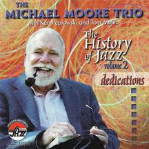 Michael Moore & the Trio - History Of Jazz V2