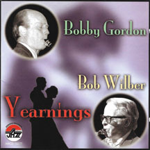 Bobby Gordon & Bob Wilber - Yearnings