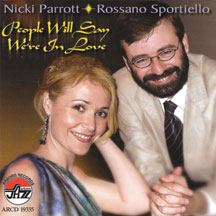Nicki Parrott & Rossano Sportiello - People Will Say We