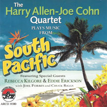 The Harry Allen - Joe Cohn Quartet - Plays Music From South Pacif