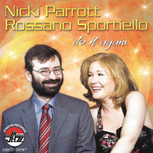 Nicki Parrott & Rossano Sportiello - Do It Again