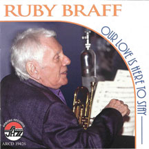 Ruby Braff - Our Love Is Here To Stay