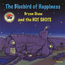 Bryan Shaw - The Bluebird Of Happiness