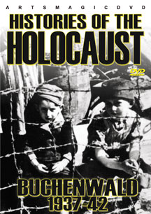 Histories Of The Holocaust - Buchenwald 1937-1942
