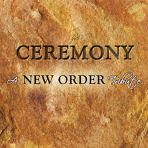 Various Artists - Ceremony: A New Order Tribute