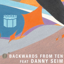 Pocket Featuring Danny Seim Of Menomena - Backwards From Ten