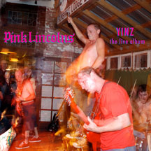 Pink Lincolns - Yinz (The Live Album)