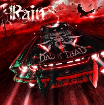 Rain - Dad Is Dead (10th Anniversary Edition)