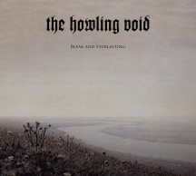 The Howling Void - Bleak And Everlasting