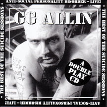 GG Allin - Suicide Sessions-Best Of
