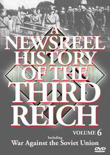 Newsreel Hsitory Of The Third Reich - Vol. 6