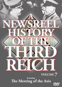 Newsreel History Of The Third Reich - Vol. 7