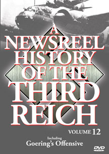 Newsreel History Of The Third Reich - Vol. 12