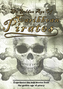 Golden Age Of Caribbean Pirates