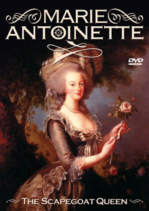 Marie Antoinette - Scapegoat Queen