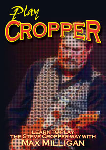 Max Milligan - Play Steve Cropper