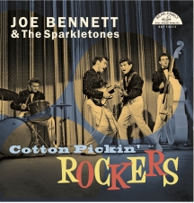 Joe Bennett & The Sparkletones - Cotton Pickin