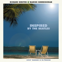 Richard Kersten & Marcus Ghoreischian - Inspired By The Beatles: Sippin