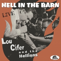 Lou Cifer & The Hellions - Hell In The Barn: Live