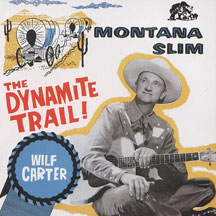 Wilf Carter - Dynamite Trail
