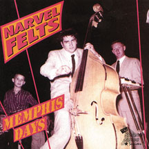 Narvel Felts - Memphis Days