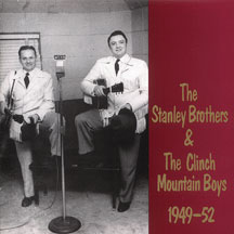 Stanley Brothers - 1949-1952