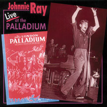 Johnnie Ray - Live At The London Palladium