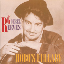 Goebel Reeves - Hobo