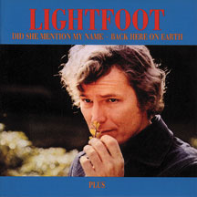 Gordon Lightfoot - Did She Mention My Name/back Here On Earth