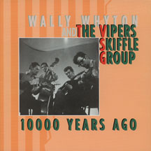 Vipers Skiffle Group - 10.000 Years Ago