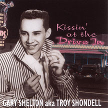 Troy Shondell - Aka Gary Shelton: Kissin