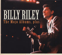Billy Riley - The Mojo Albums Plus