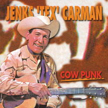 Jenks Tex Carman - Cow Punk