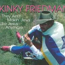 Kinky Friedman - They Ain