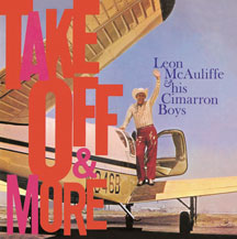 Leon Mcauliffe - Take Off, And More