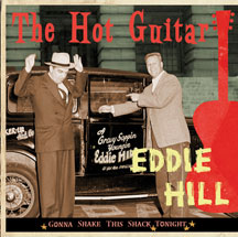 Eddie Hill - Gonna Shake This Shack Tonight: The Hot Guitar