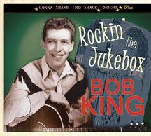 Bob King - Gonna Shake This Shack Tonight Plus â€¦ Rockin