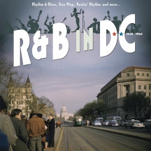R&B In Dc 1940-1960: Rhythm & Blues, Doo Wop, Rockin