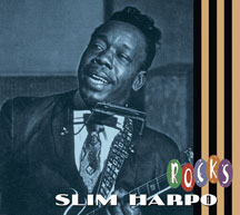 Slim Harpo - Rocks