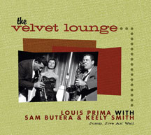 Louis Prima & Sam Butera - The Velvet Lounge-jump, Jive An
